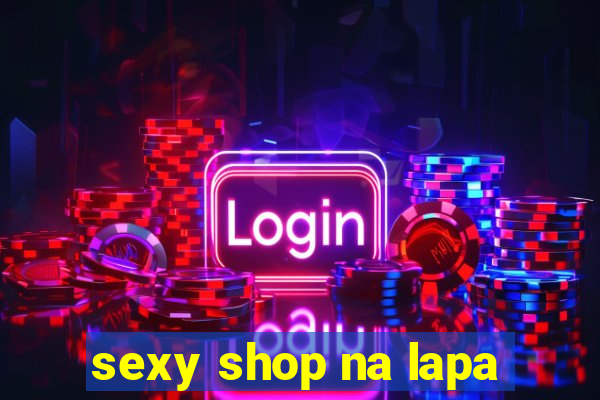 sexy shop na lapa